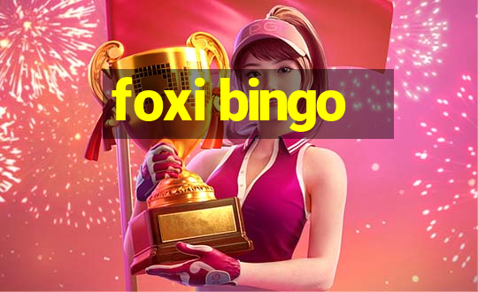 foxi bingo