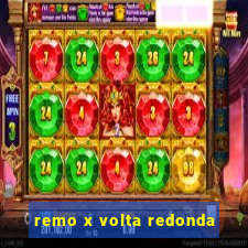 remo x volta redonda