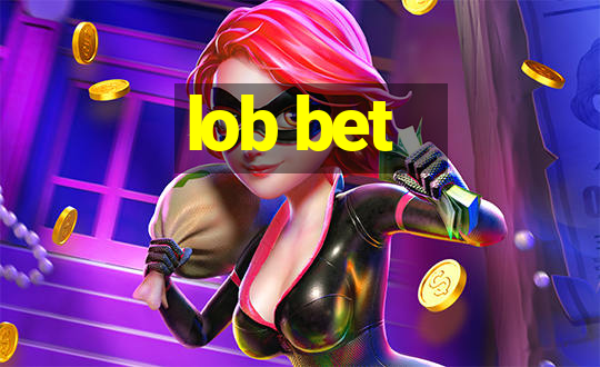 lob bet