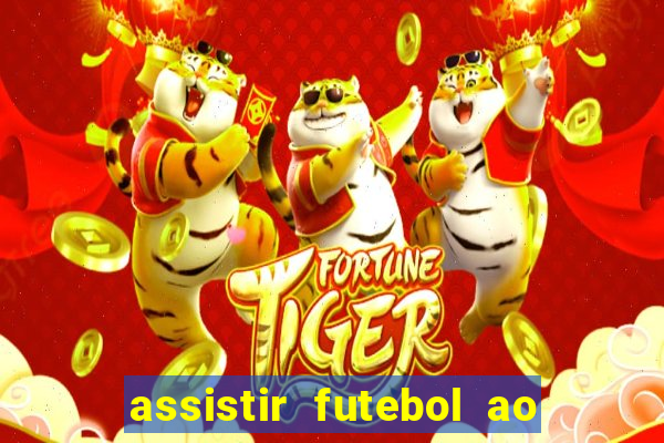 assistir futebol ao vivo futplay