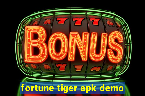 fortune tiger apk demo