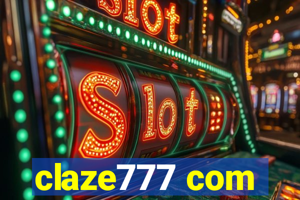 claze777 com