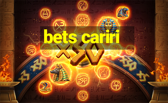 bets cariri