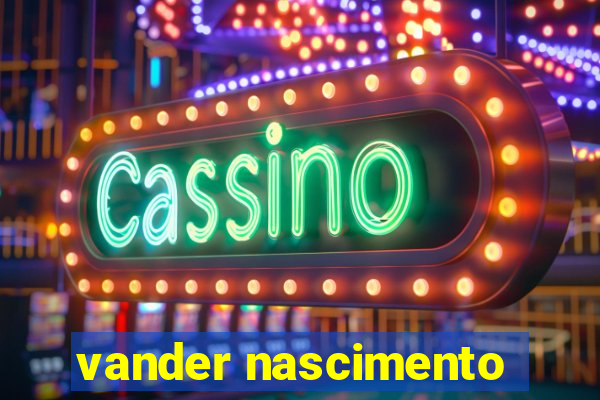 vander nascimento