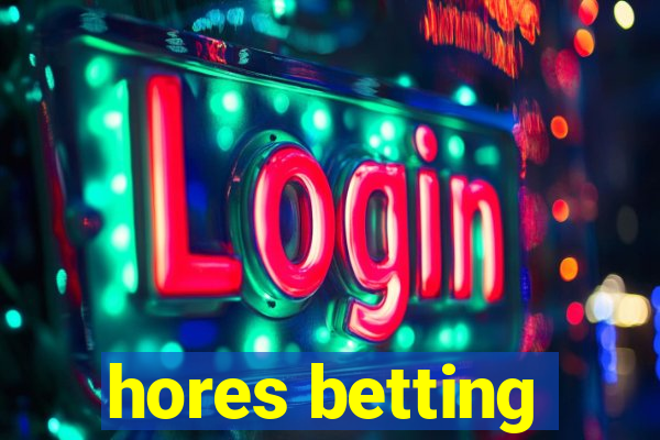 hores betting