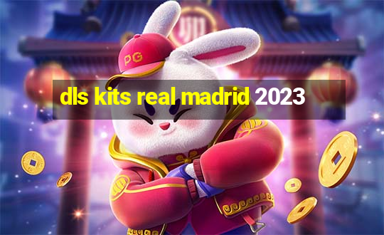 dls kits real madrid 2023