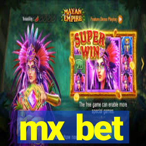 mx bet