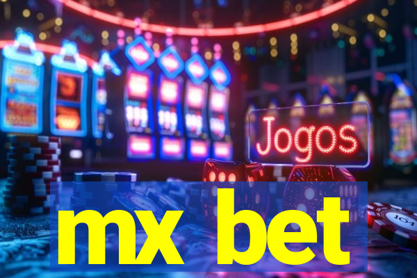 mx bet