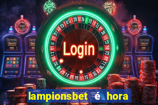 lampionsbet é hora do jogo