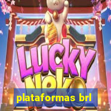 plataformas brl