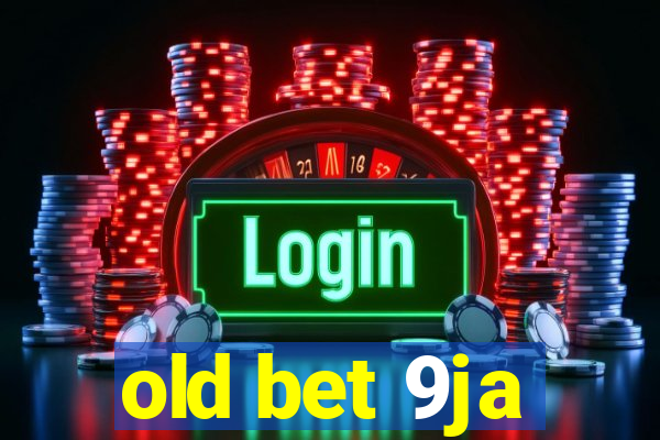 old bet 9ja