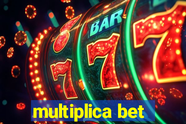 multiplica bet