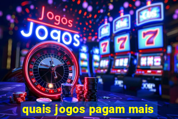 quais jogos pagam mais