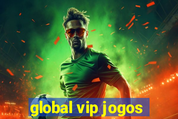 global vip jogos