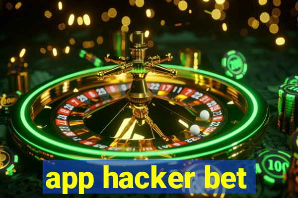 app hacker bet