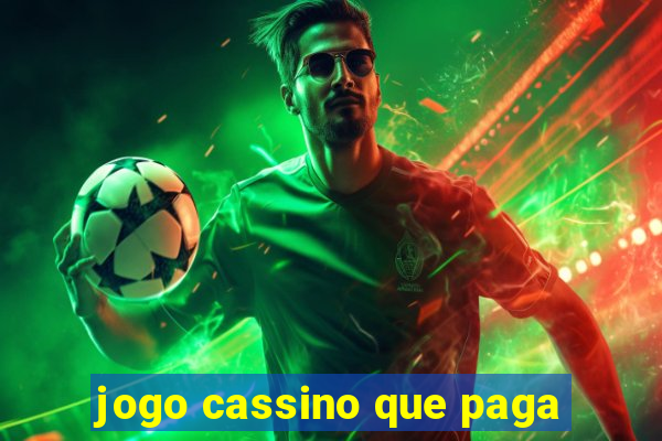 jogo cassino que paga