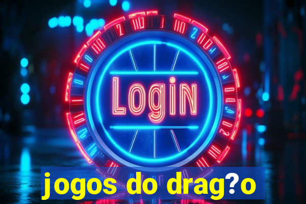 jogos do drag?o