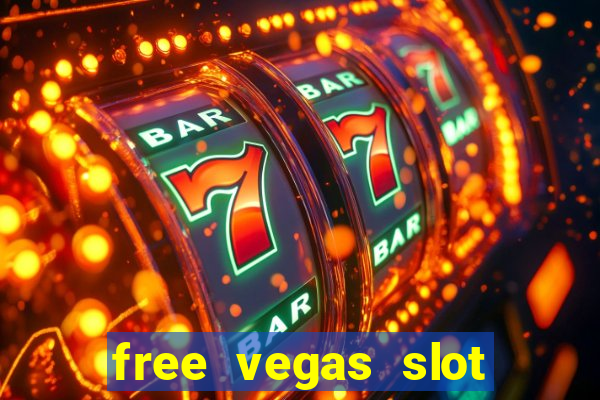 free vegas slot machine games