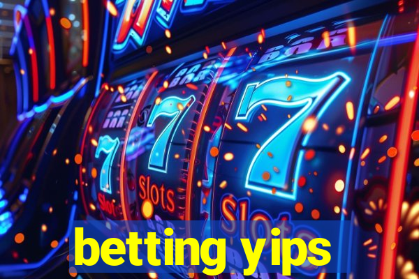 betting yips