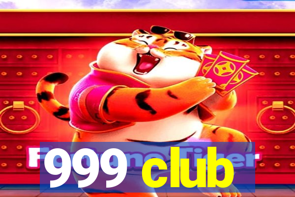 999 club