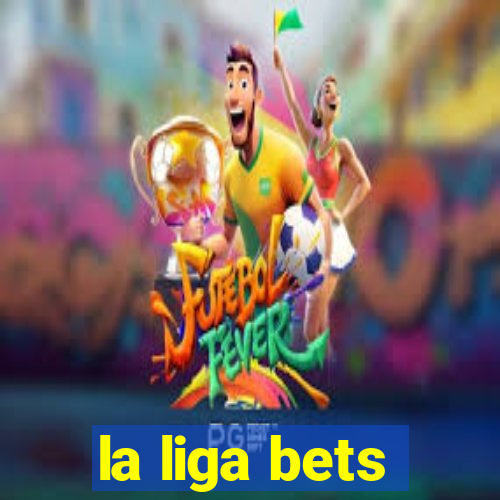 la liga bets