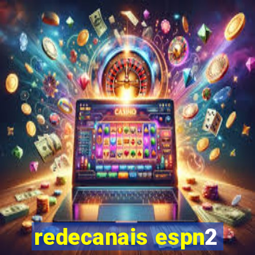 redecanais espn2