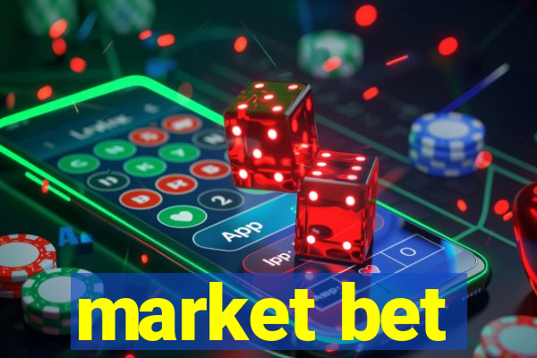 market bet