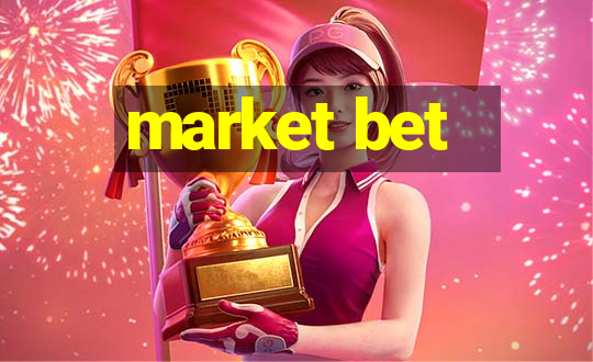 market bet