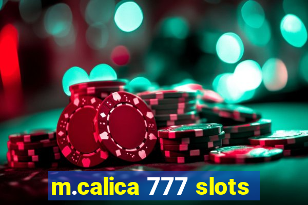 m.calica 777 slots