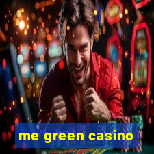 me green casino