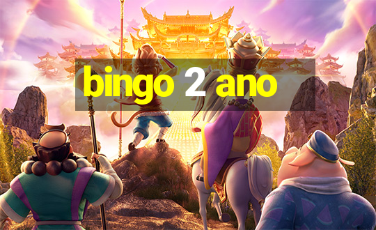 bingo 2 ano