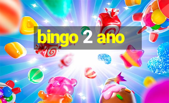 bingo 2 ano