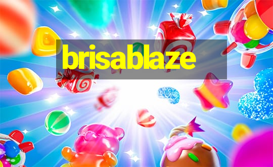 brisablaze