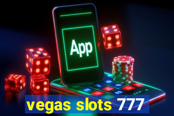 vegas slots 777