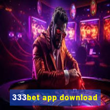 333bet app download