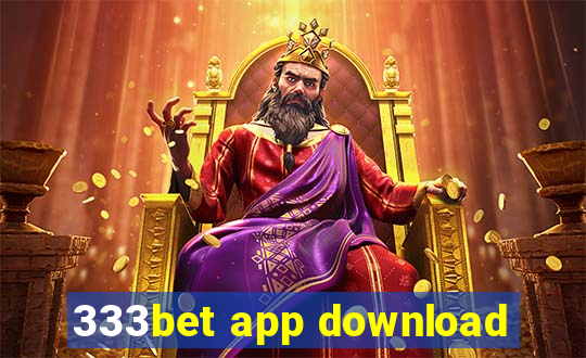 333bet app download