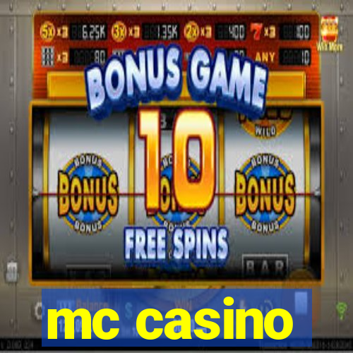 mc casino