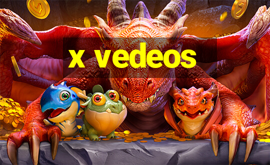 x vedeos