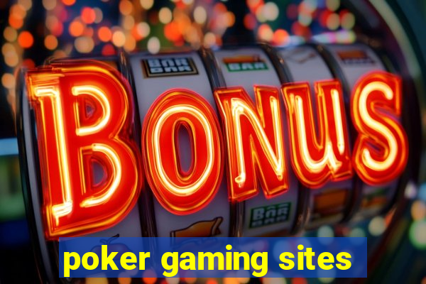 poker gaming sites