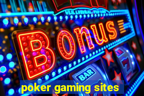 poker gaming sites