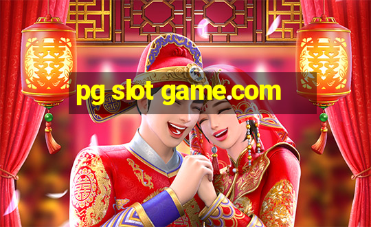 pg slot game.com