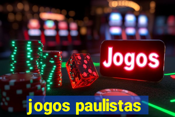 jogos paulistas