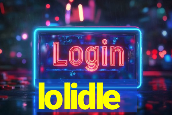 lolidle