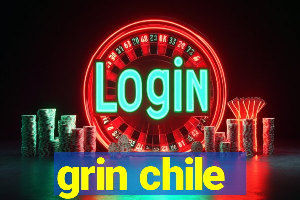 grin chile