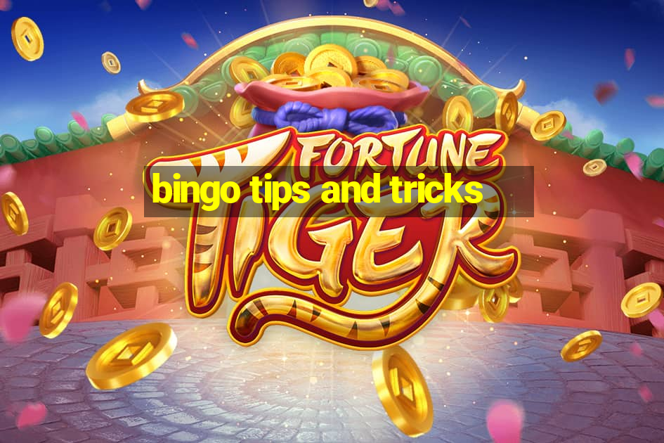 bingo tips and tricks