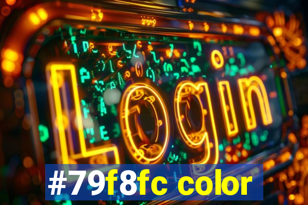 #79f8fc color