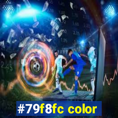 #79f8fc color