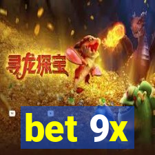 bet 9x