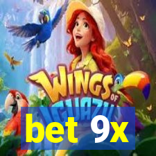 bet 9x