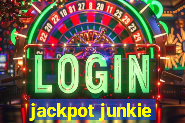 jackpot junkie